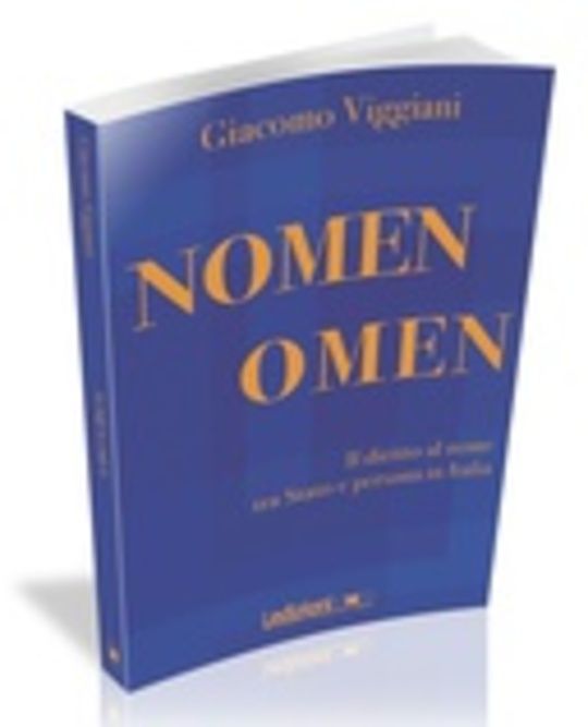 Nomen omen. Il diritto al nome tra Stato e persona in Italia