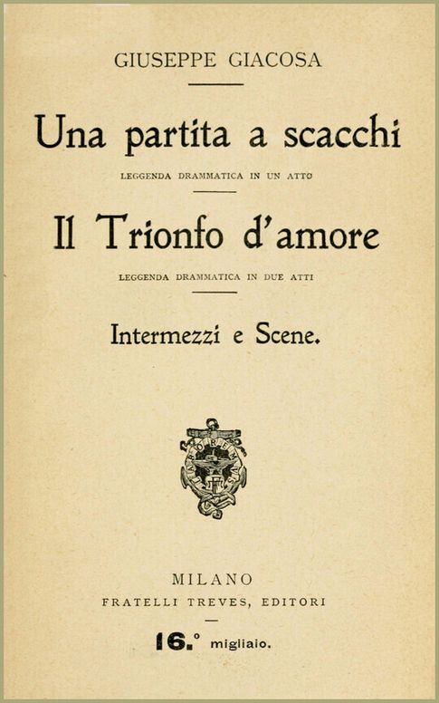 Una partita a scacchi; Il Trionfo d'amore; Intermezzi e scene