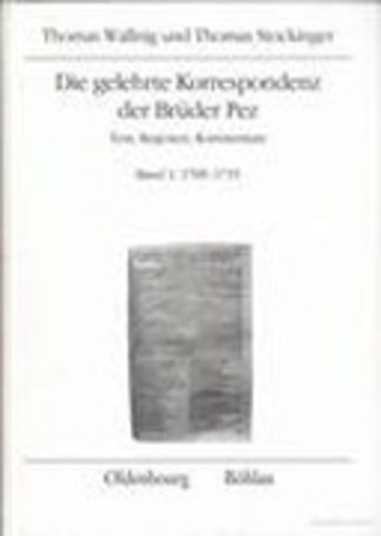 Die gelehrte Korrespondenz der Brüder Pez