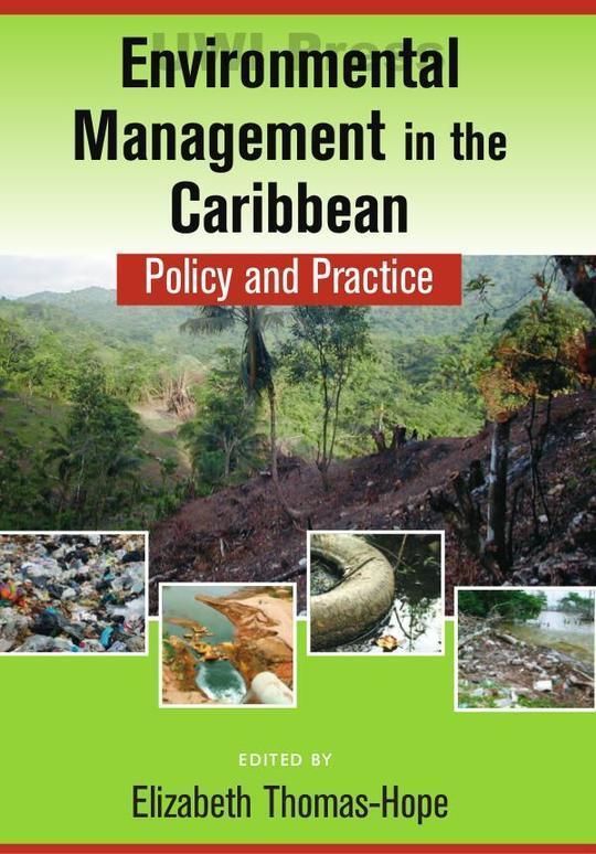 Environmental Management in the Caribbean: Policy and Practice
