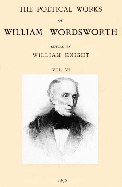 The Poetical Works of William Wordsworth, Vol. VI (of 8)