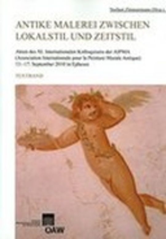 Antike Malerei zwischen Lokalstil und Zeitstil