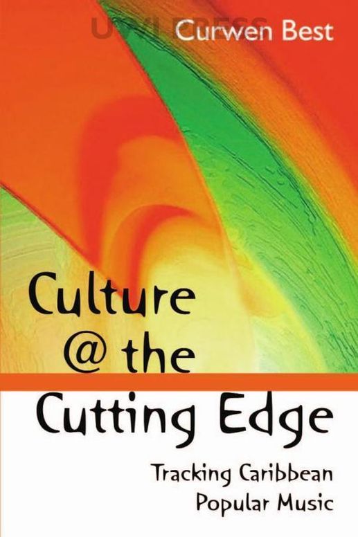 Culture @ the Cutting Edge: Tracking Caribbean Popular Music