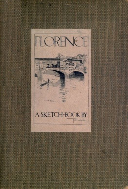 Florence; A Sketch-Book