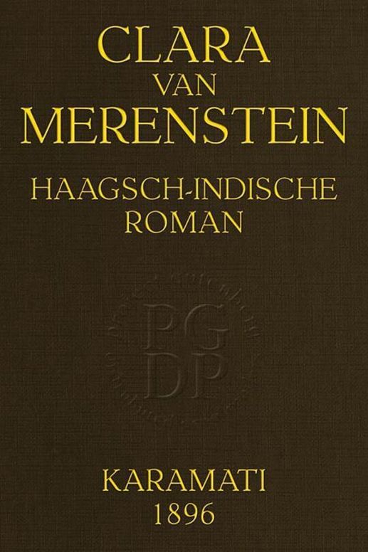Clara van Merenstein
Haagsch-Indische Roman