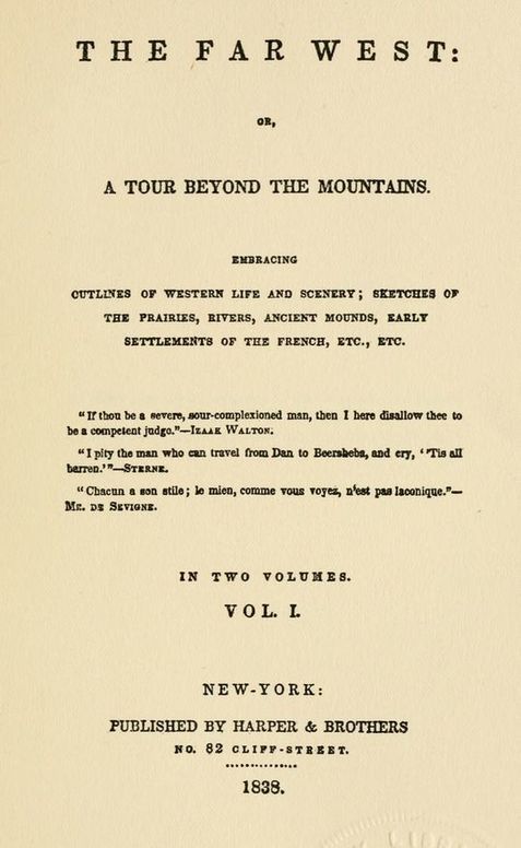 Early Western Travels, 1748-1846 (Volume XXVI) Part I of Flagg's The Far West, 1836-1837
