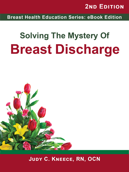 Solving the Mystery of Breast Discharge, 2nd Edition