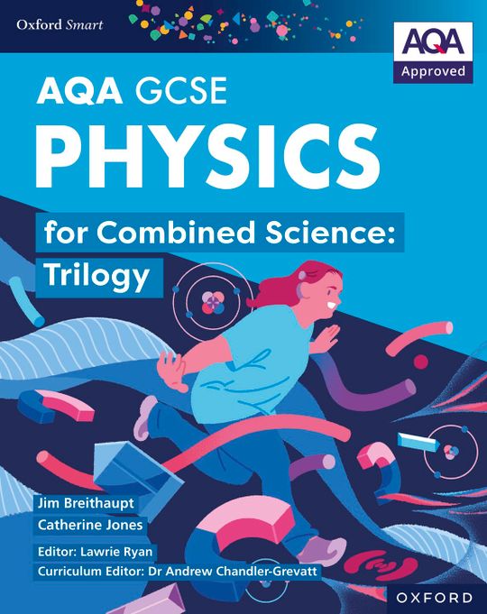 AQA Smart GCSE Combined Science: Trilogy: AQA Smart Physics for GCSE Combined Science: Trilogy