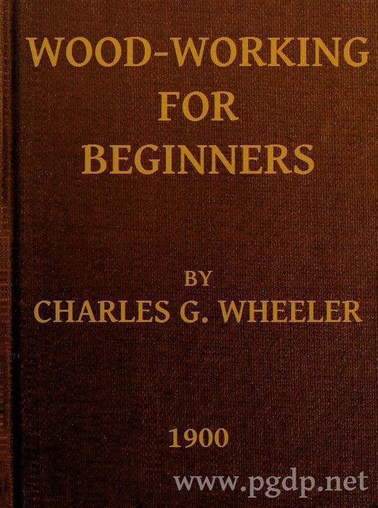 Woodworking for Beginners A Manual for Amateurs