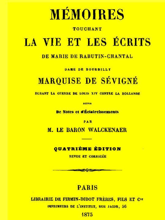 Mémoires touchant la vie et les ecrits de Marie de Rabutin-Chantal
