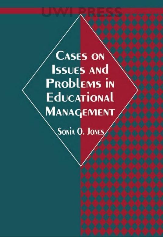 Cases On Issues And Problems In Educational Management