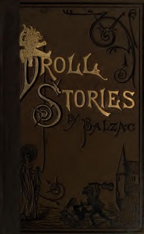 Droll Stories — Complete Collected from the Abbeys of Touraine