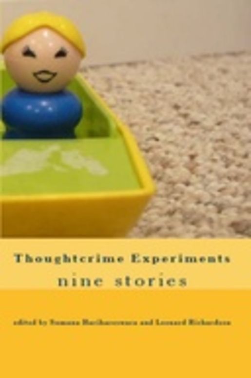 Thoughtcrime Experiments: nine stories