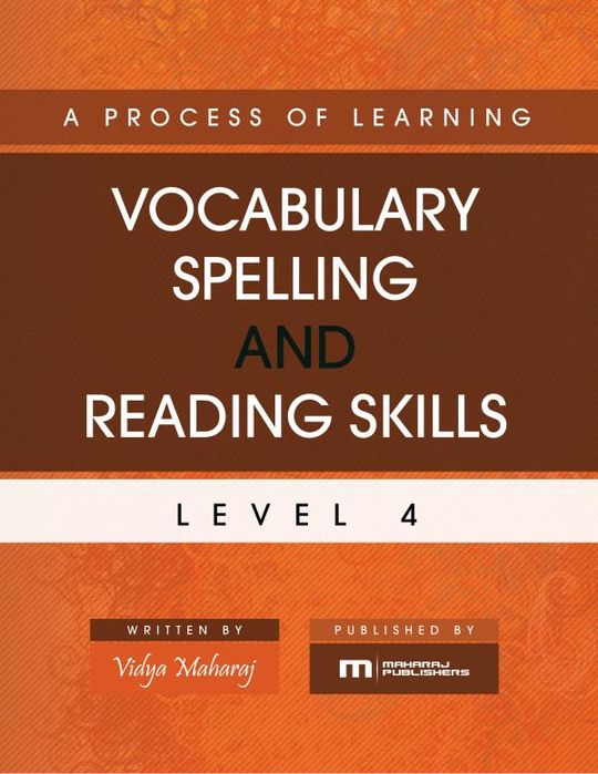 A Process of Learning Vocabulary, Spelling and Reading Skills - Level 4 and 5