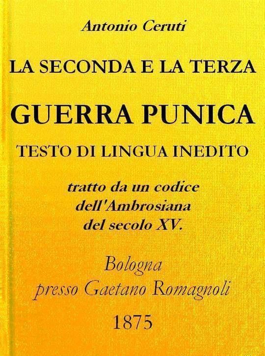 La Seconda e Terza Guerra Punica Tratto da un codice dell'Ambrosiana