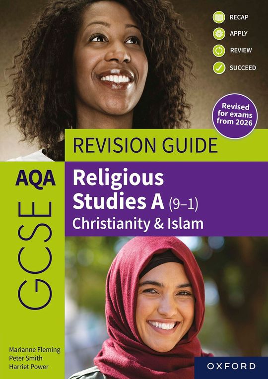 AQA GCSE Religious Studies A: AQA GCSE Religious Studies A (9-1): Christianity & Islam Revision Guide