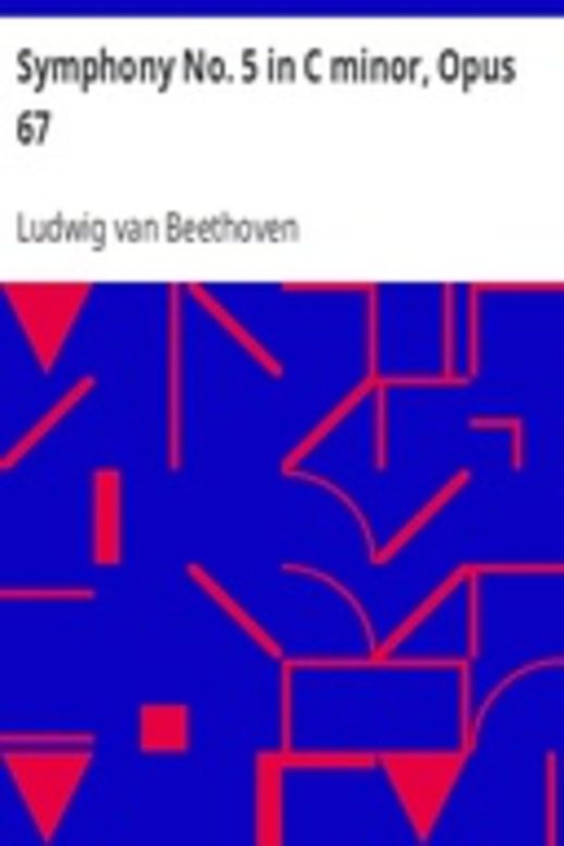 Symphony No. 5 in C minor, Opus 67