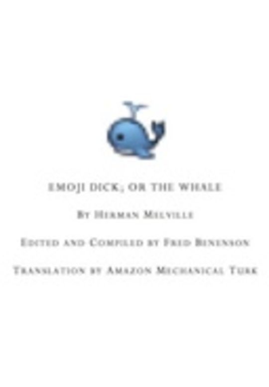 Emoji Dick, Or, The Whale