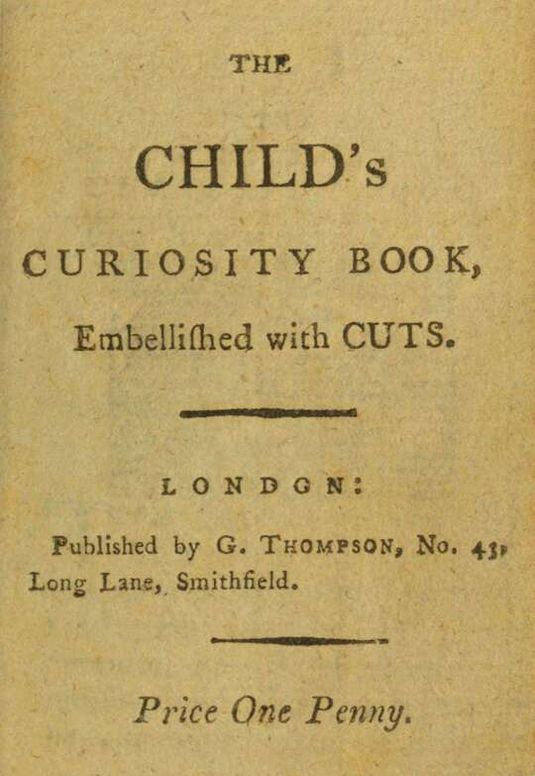 The child's curiosity book: embellished with cuts.