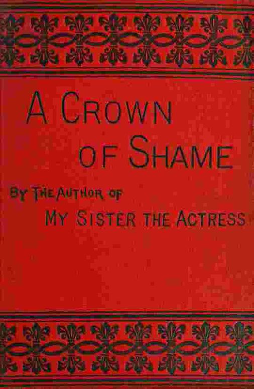 A crown of shame, volume 3 (of 3)