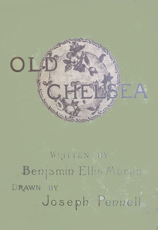 Old Chelsea / A Summer-Day's Stroll