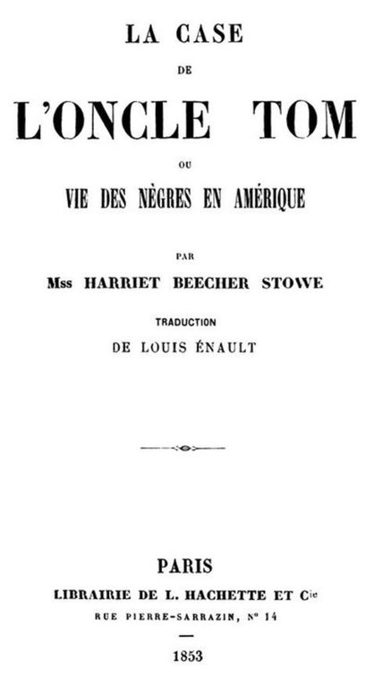 La case de l'oncle Tom ou vie des nègres en Amérique