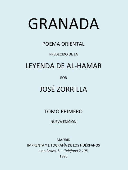 Granada, Poema Oriental, Tomo I
Poema Oriental