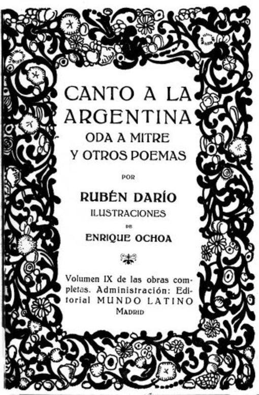 Canto a la Argentina, Oda a Mitre y otros poemas Obras Completas Vol. IX