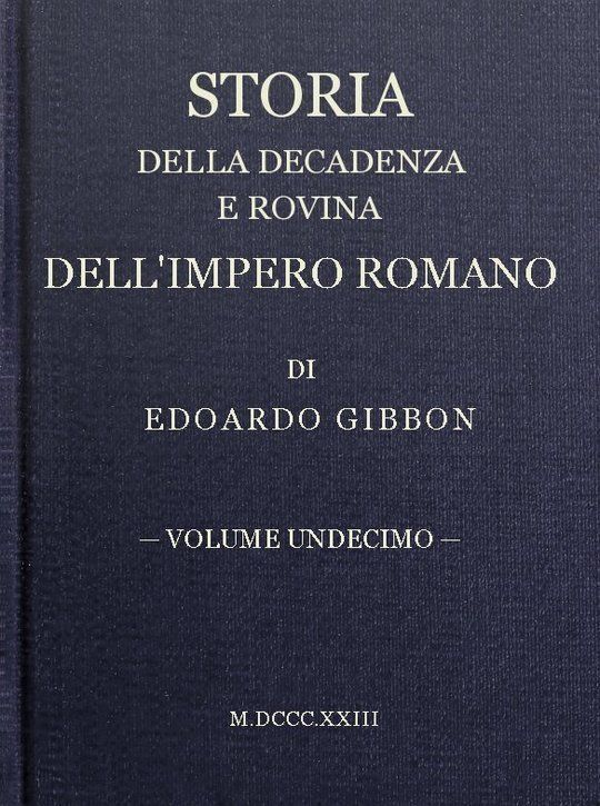 Storia della decadenza e rovina dell'impero romano, volume 11