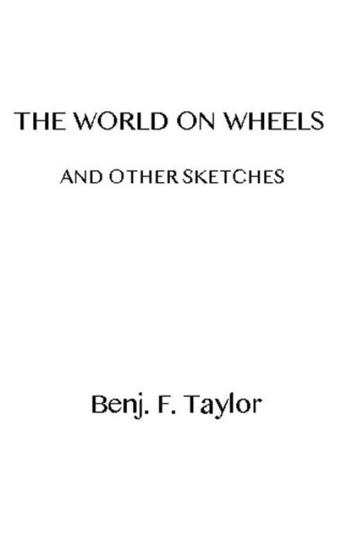 The World on Wheels and Other Sketches