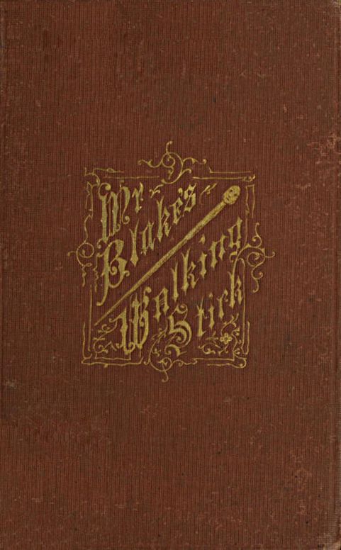 Mr. Blake's Walking-Stick
A Christmas Story for Boys and Girls