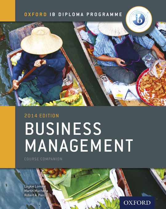 Oxford IB Diploma Programme: Business Management Course Companion