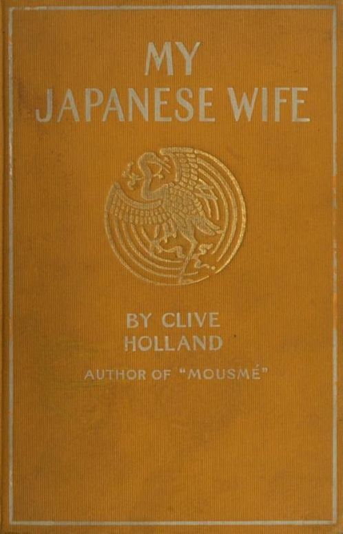 My Japanese Wife
A Japanese Idyl