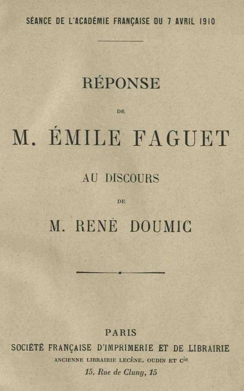 Réponse de M. Émile Faguet au discours de M. René Doumic