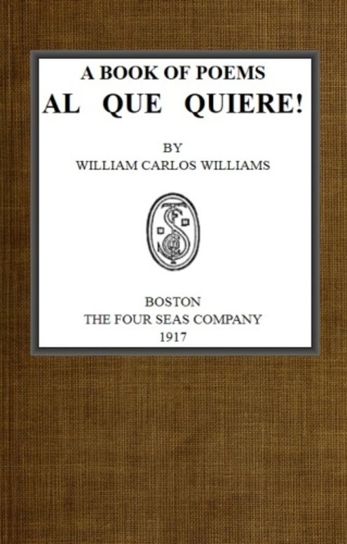Al Que Quiere! A Book of Poems