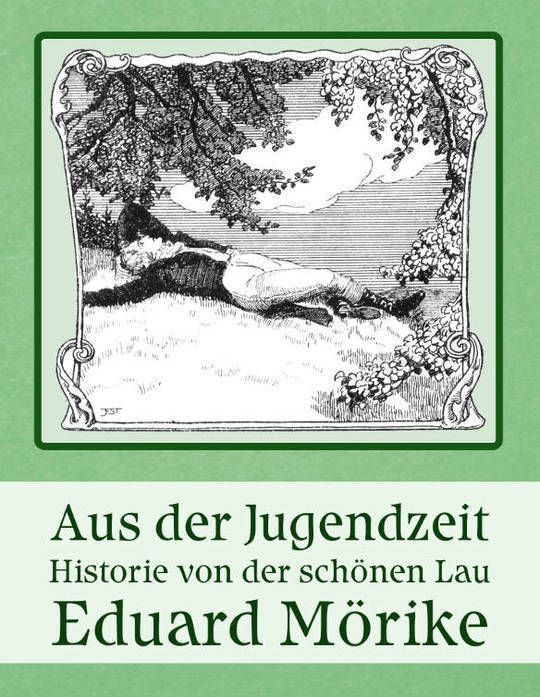 Aus der Jugendzeit Historie von der schönen Lau