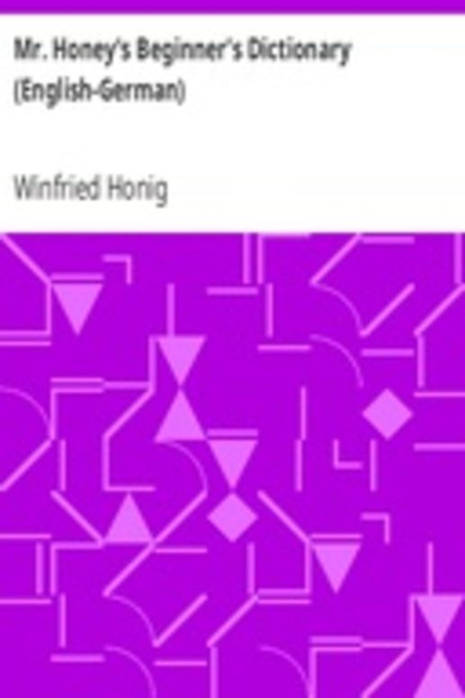 Mr. Honey's Beginner's Dictionary (English-German)