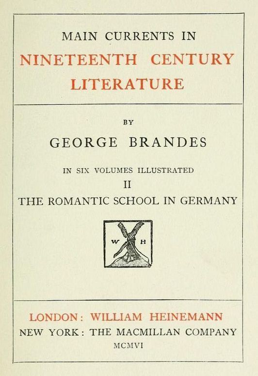 Main Currents in Nineteenth Century Literature, Vol. II, The Romantic School in Germany