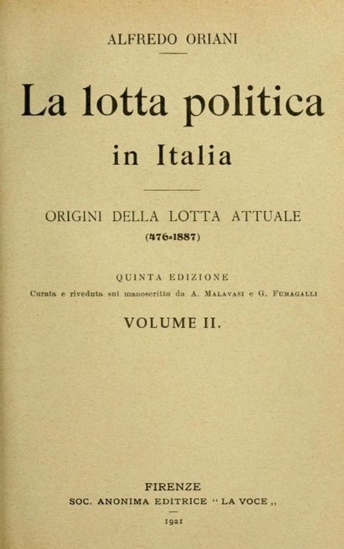 La lotta politica in Italia, Volume II (of 3) Origini della lotta attuale (476-1887); Quinta edizione