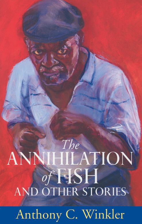 The Annihilation of Fish and Other Stories 