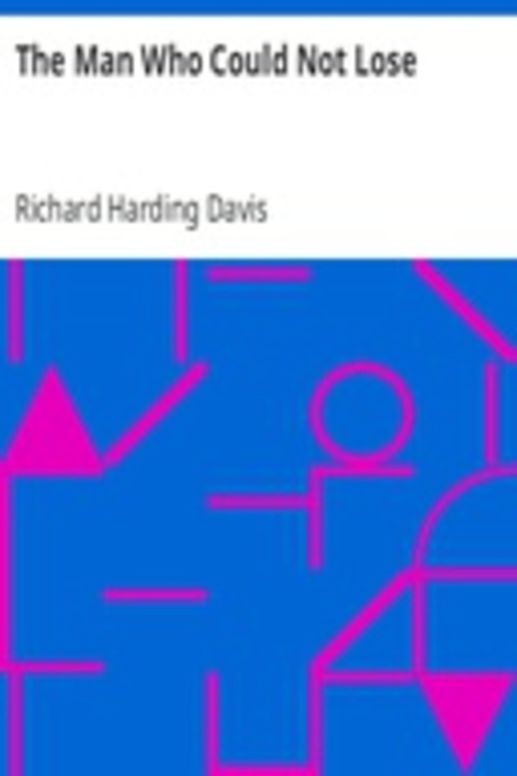 The Man Who Could Not Lose