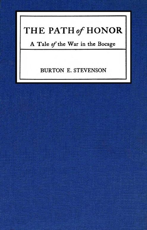 The path of honor: A tale of the war in the Bacage