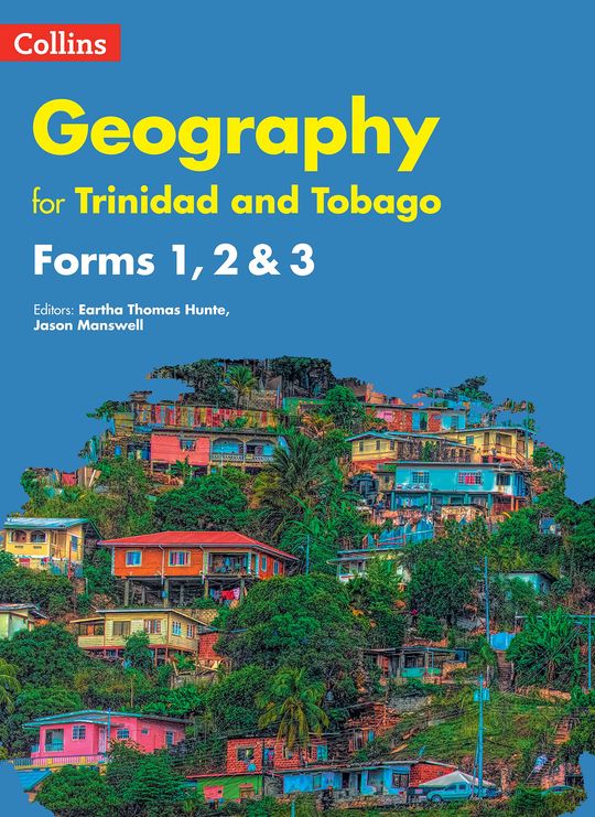 Geography for Trinidad and Tobago Forms 1, 2 & 3
