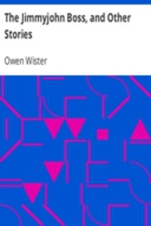 The Jimmyjohn Boss, and Other Stories