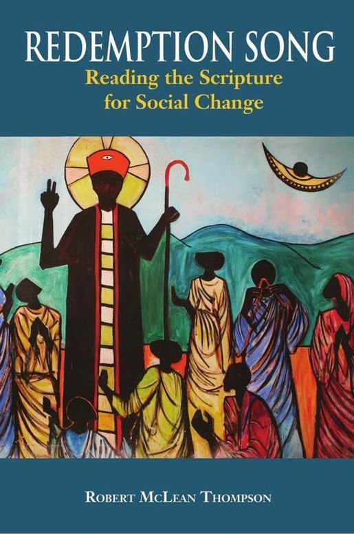 Redemption Song : Reading the Scripture tor Social Change.