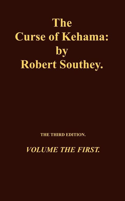 The Curse of Kehama, Volume 1 (of 2)
Volume the First