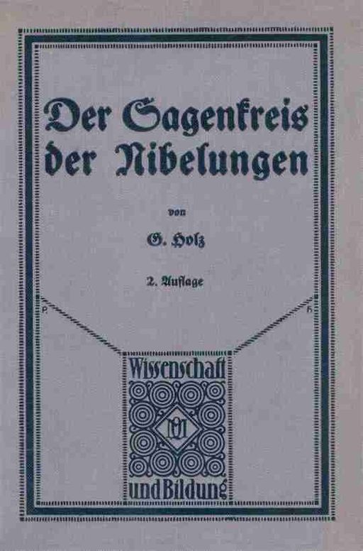 Der Sagenkreis der Niebelungen