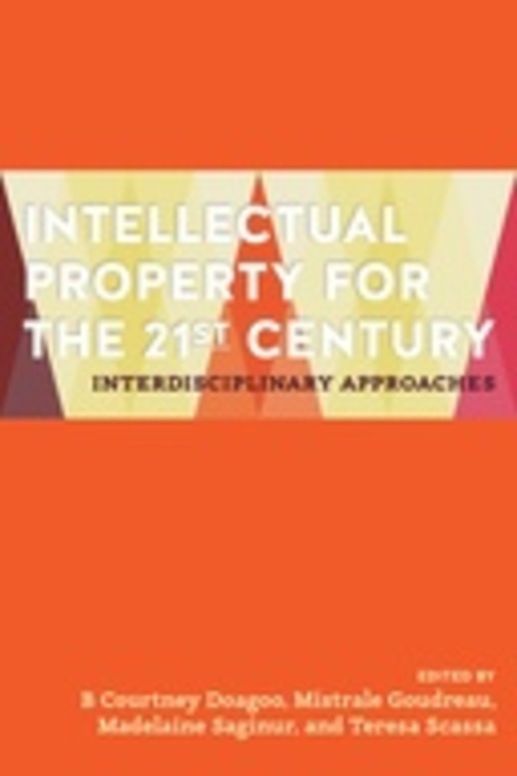 Intellectual Property for the 21st Century - Interdisciplinary Approaches