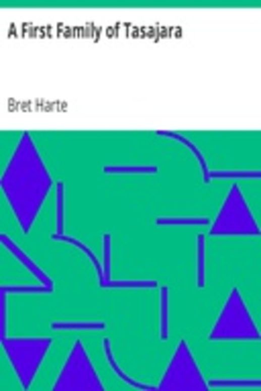 A First Family of Tasajara