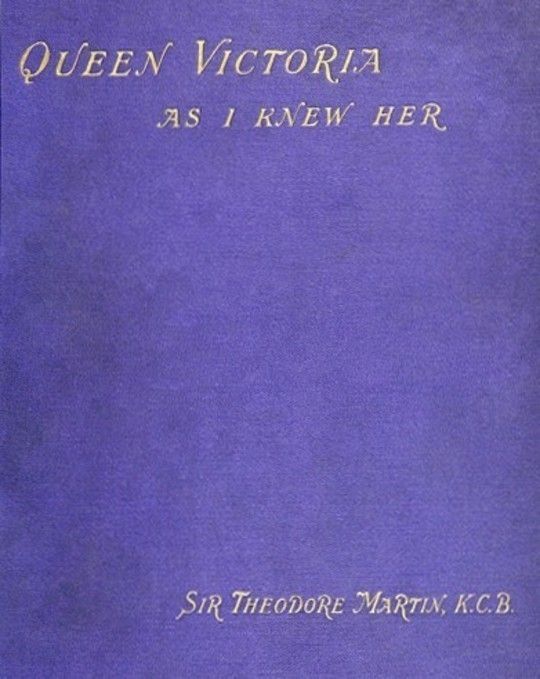 Queen Victoria As I Knew Her